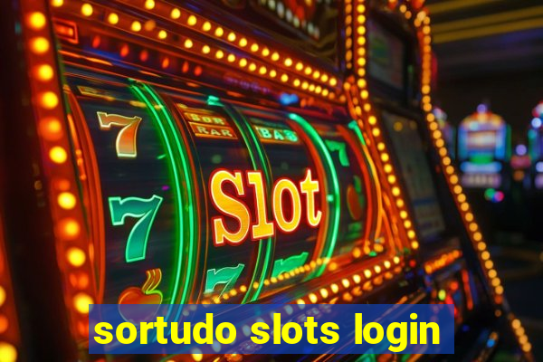 sortudo slots login