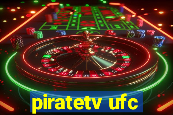 piratetv ufc