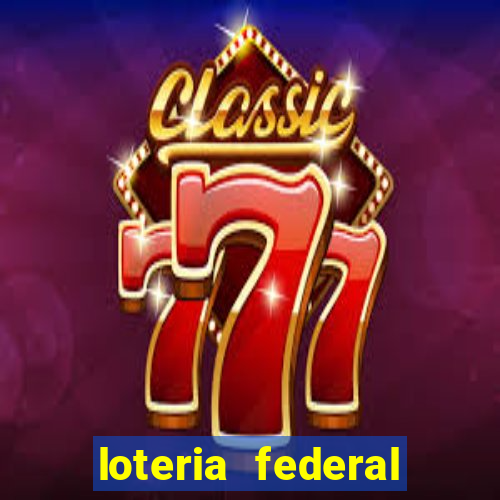 loteria federal sorteio termomecanica