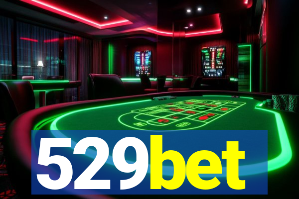 529bet