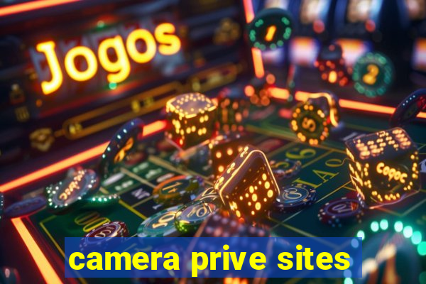 camera prive sites