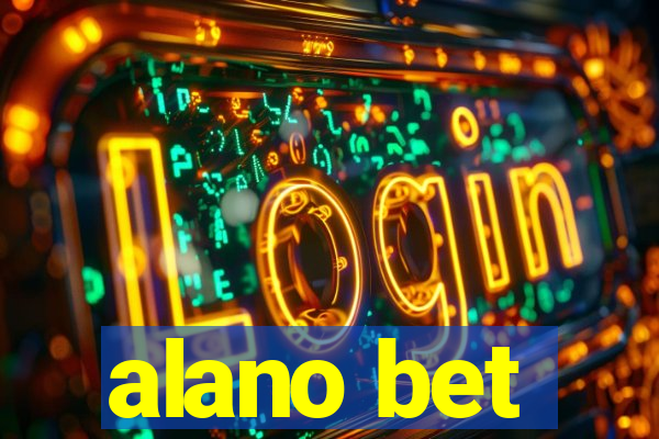 alano bet