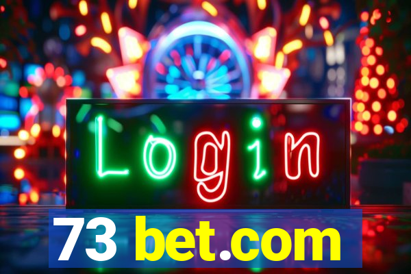 73 bet.com