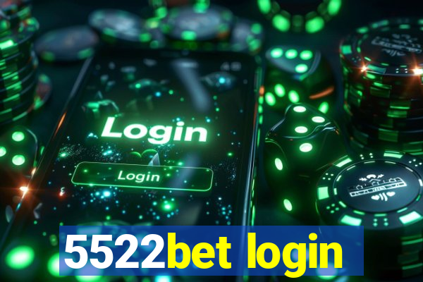 5522bet login