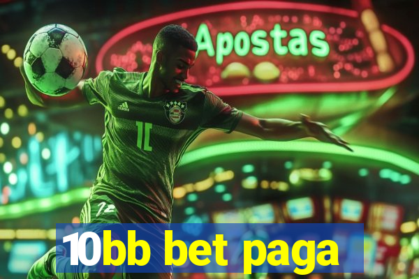 10bb bet paga