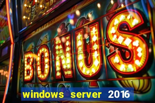 windows server 2016 download iso pt-br