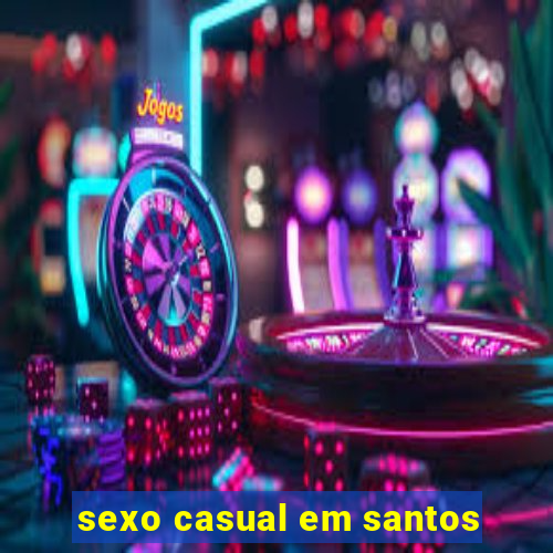 sexo casual em santos