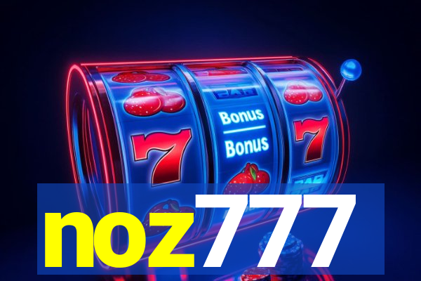 noz777