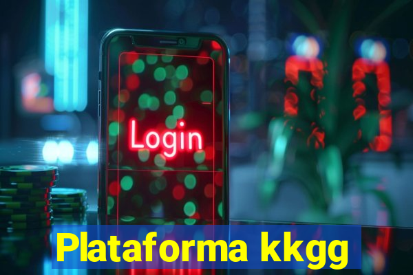 Plataforma kkgg