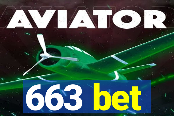 663 bet