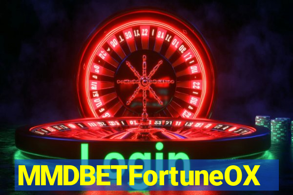 MMDBETFortuneOX