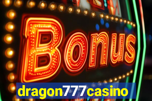 dragon777casino