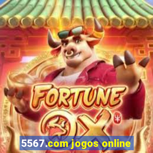 5567.com jogos online