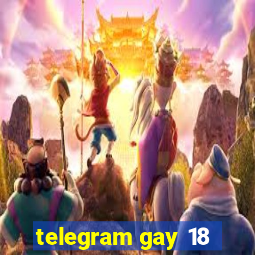 telegram gay 18