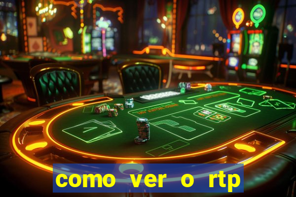 como ver o rtp dos slots