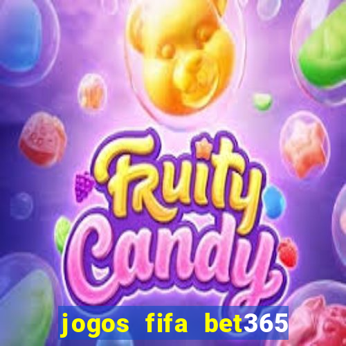 jogos fifa bet365 8 minutos