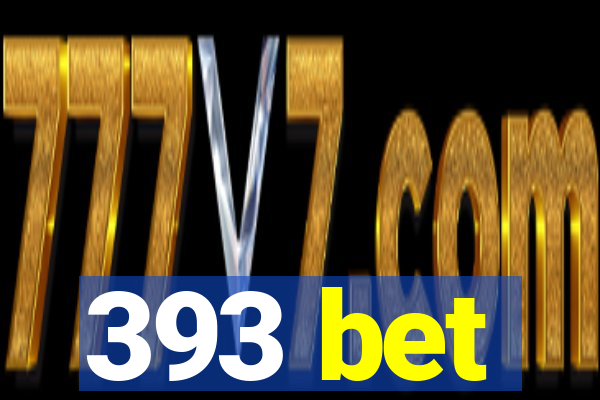 393 bet