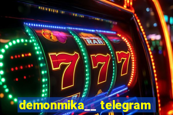 demonmika__ telegram