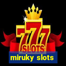 miruky slots