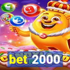 bet 2000