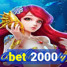 bet 2000