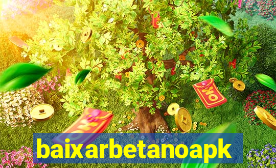 baixarbetanoapk