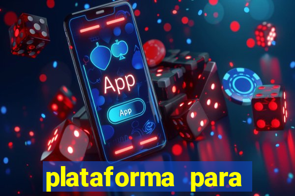 plataforma para ganhar dinheiro sem depositar