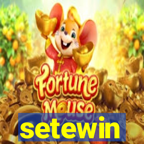 setewin