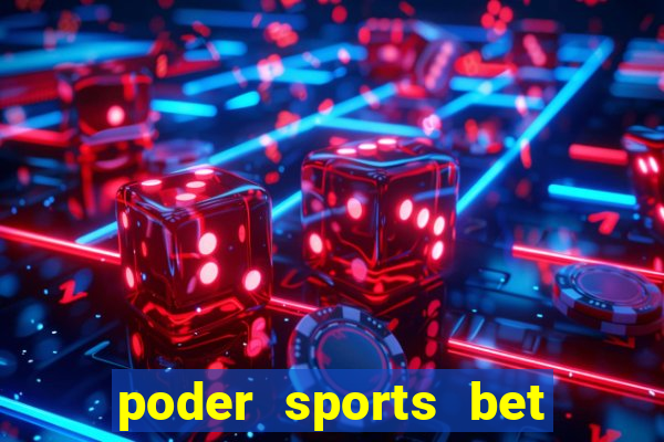 poder sports bet é confiável