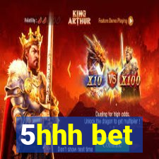 5hhh bet