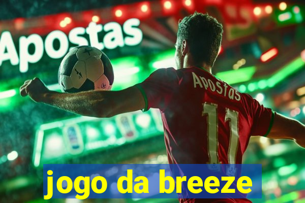 jogo da breeze