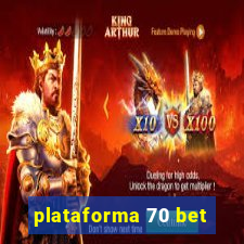 plataforma 70 bet