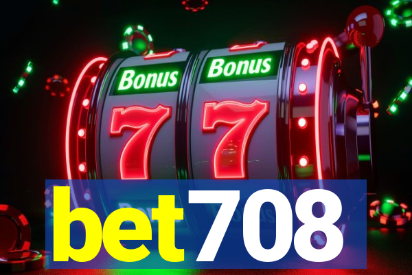 bet708