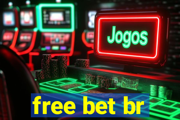 free bet br