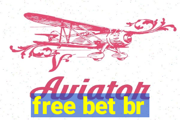 free bet br