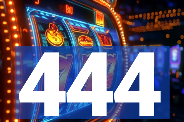 444