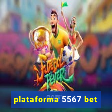 plataforma 5567 bet