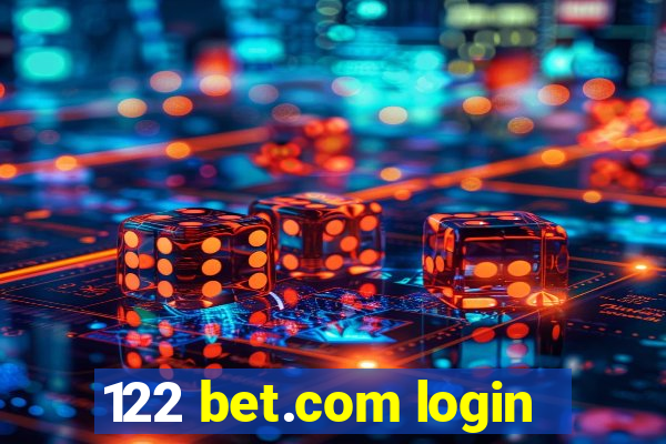 122 bet.com login