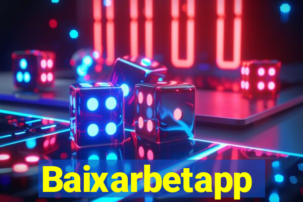 Baixarbetapp