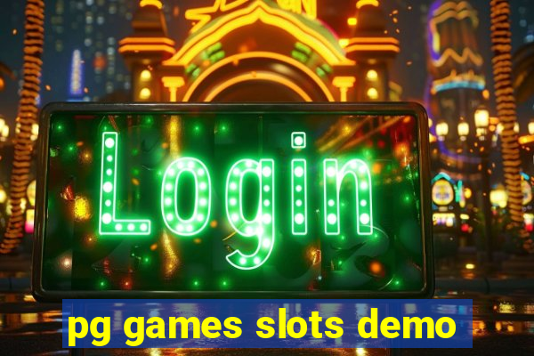 pg games slots demo