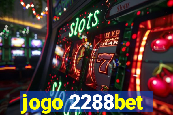 jogo 2288bet