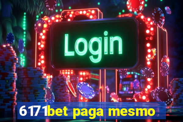 6171bet paga mesmo