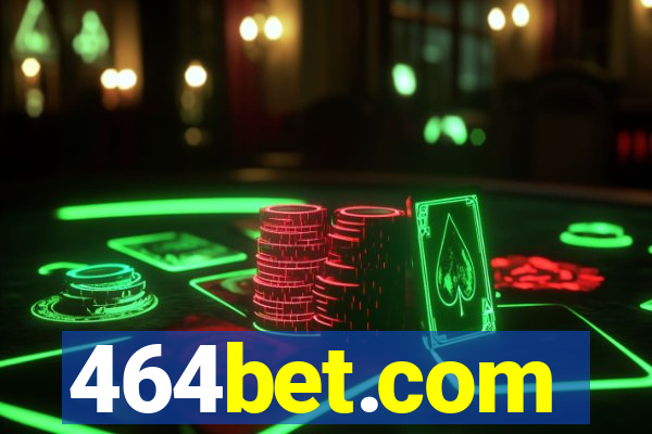 464bet.com