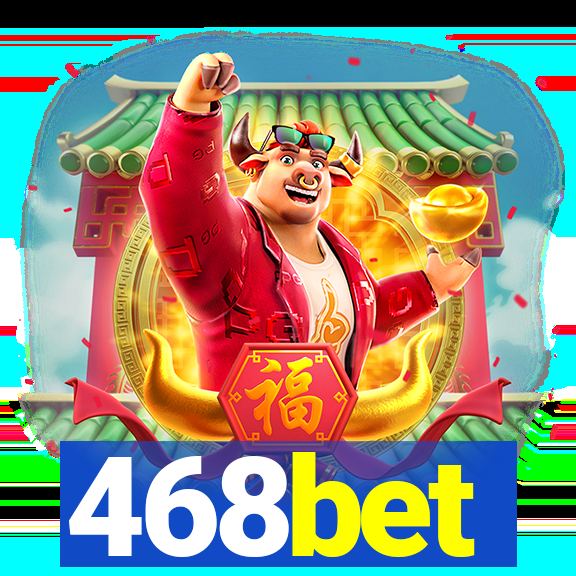 468bet