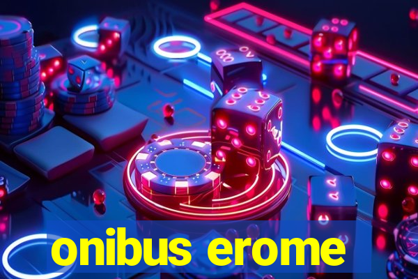 onibus erome