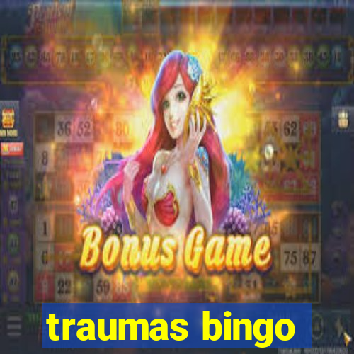 traumas bingo