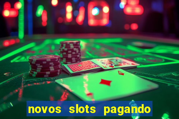 novos slots pagando no cadastro