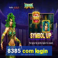 8385 com login