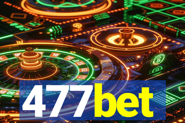 477bet