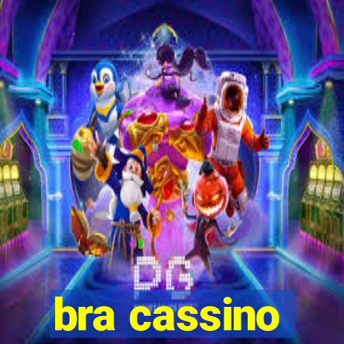 bra cassino